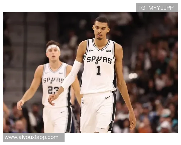 马刺迎战奇才文班亚马伤愈复出助力球队争胜